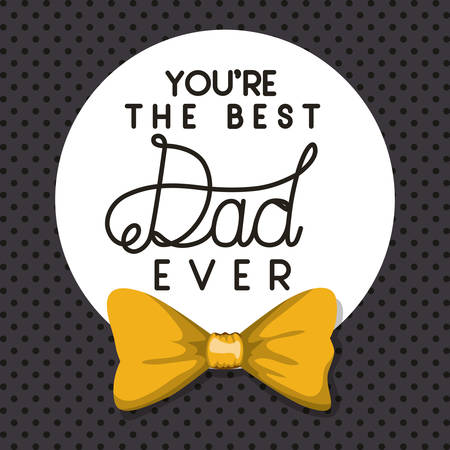Best dad ever and bowtie design, Happy fathers day celebration and love theme Vector illustrationのイラスト素材
