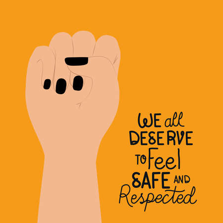 We all deserve to feel safe text with fist design of Black lives matter theme Vector illustrationのイラスト素材