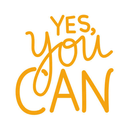 yes you can lettering design of Quote phrase text and positivity theme Vector illustrationのイラスト素材