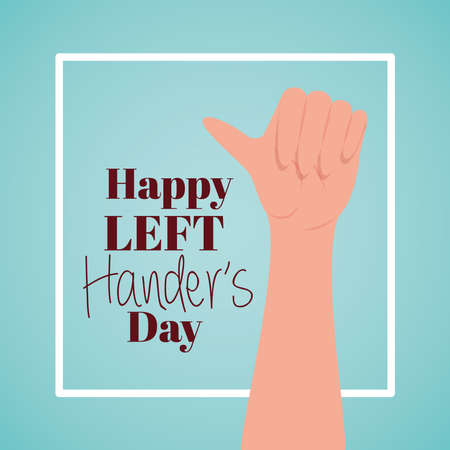 like hand with happy left handers day text design of Holiday and message theme Vector illustrationのイラスト素材
