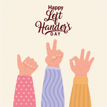 signs with hands and happy left handers day text design of Holiday and message theme Vector illustrationのイラスト素材