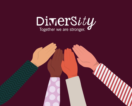 diversity together we are stronger with hands up design, people multiethnic race and community theme...