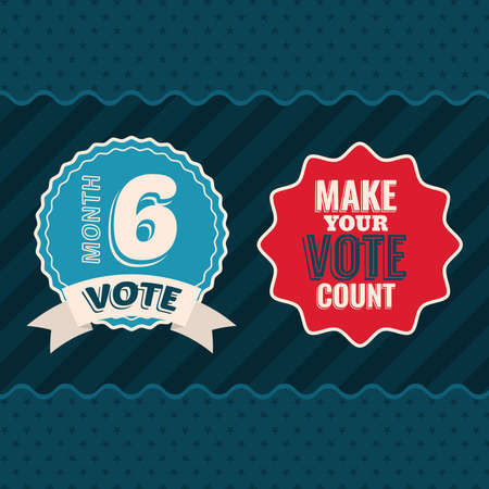 Vote month 6 and make your vote count on seal stamps design, President election government and campaign theme Vector illustrationのイラスト素材