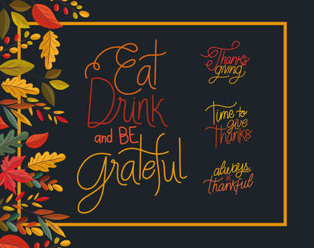 eat drink and be grateful lettering in frame with leaves design, Autumn season theme Vector illustrationのイラスト素材