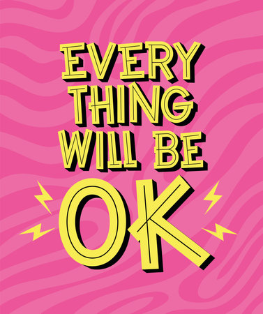 phrase of everything will be okのイラスト素材