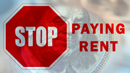 A call to stop paying rent. Economic demand. Cancel your rent for the duration of the quarantine. Words Stop paying rent against the dollar note.の写真素材