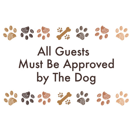All guests must be approved by the dog text with brown paw printsのイラスト素材
