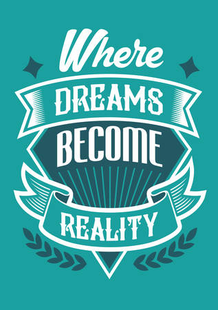 Dreams Reality Quotes Typography Designのイラスト素材