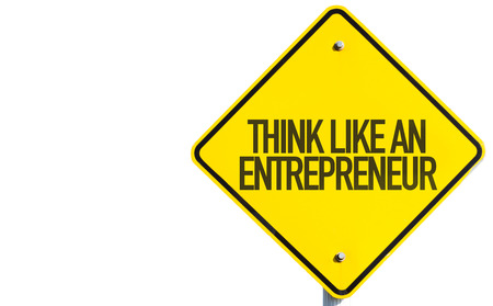 Think Like An Entrepreneur sign isolated on white backgroundの写真素材