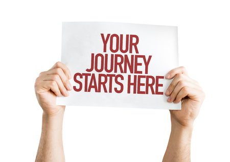 Your Journey Starts Here placard with white backgroundの写真素材
