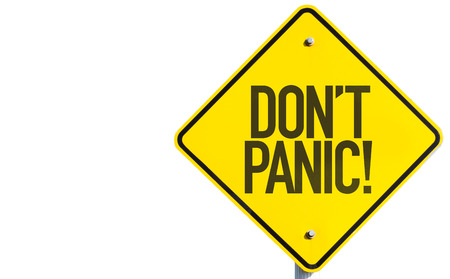 Dont Panic! sign isolated on white backgroundの写真素材
