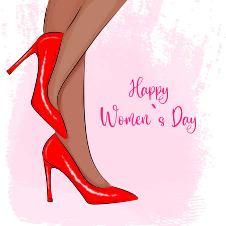 Women's legs in high heels beautiful red shoes Happy Women's Day on March 8 Postcard and poster for the spring holiday Cute design in grunge style design for textiles or gift wrapping or greeting card Vector illustrationのイラスト素材