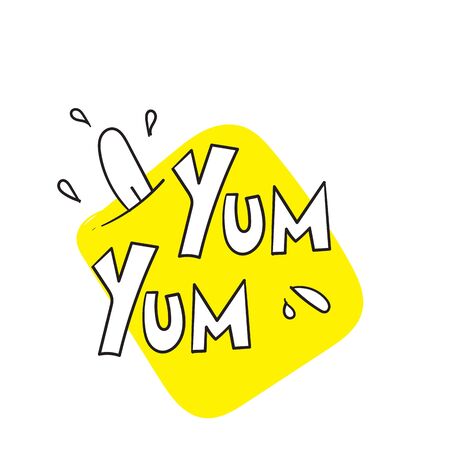 Yum Yum text Design doodle for print. Vector illustration.with Cartoon hand drawn calligraphy style. isolated on whiteのイラスト素材