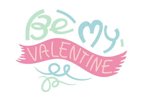 Be my Valentine hand lettering. Hand drawn greeting card design. Valentine lettering on pink ribbon on heart shape design. vector illustration.のイラスト素材