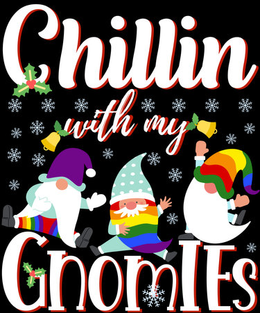 Chillin With My Gnomies Funny LGBTQ Gnomes Christmas Rainbow, vector illustration.のイラスト素材