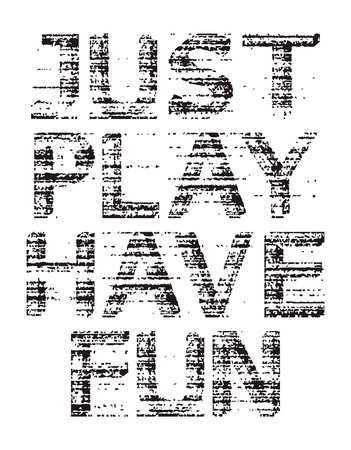 Just play have fun, vectorのイラスト素材