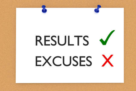 3D illustration of a cork board on which the word RESULTS is followed by a green confiemation sign, and the word EXCUSES is followed by a red neation sign.の写真素材