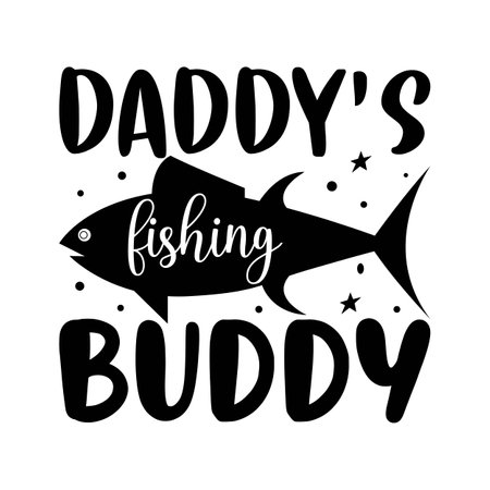 Daddy's fishing buddy, Father's day shirt print template, Typography design, web template, t shirt design, print, papa, daddy, uncle, Retro vintage style t shirtのイラスト素材