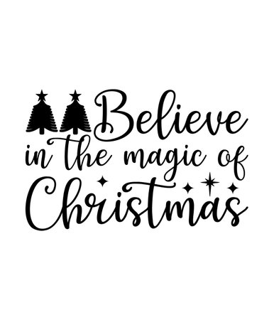 Believe in the magic of Christmas, Christmas SVG, Funny Christmas Quotes, Winter SVG, Merry Christmas, Santa SVG, typography, vintage, t shirts design, Holiday shirtのイラスト素材
