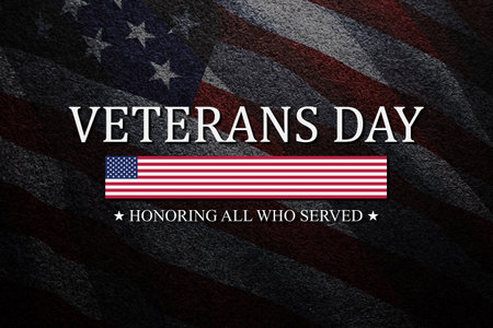 Veterans Day Honoring All Who Served inscription on black textured background with USA flag. American holiday poster. Banner, flyer, sticker, greeting card, postcard.の写真素材