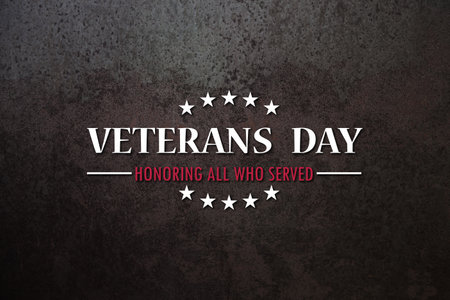 Veterans Day Honoring All Who Served inscription on rusty iron background. American holiday poster. Banner, flyer, sticker, greeting card, postcard.の写真素材
