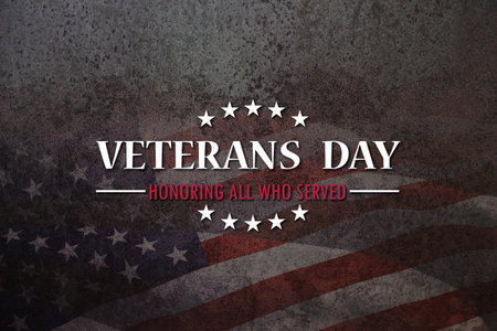 Veterans Day Honoring All Who Served inscription on rusty iron background with USA flag. American holiday poster. Banner, flyer, sticker, greeting card, postcard.の写真素材