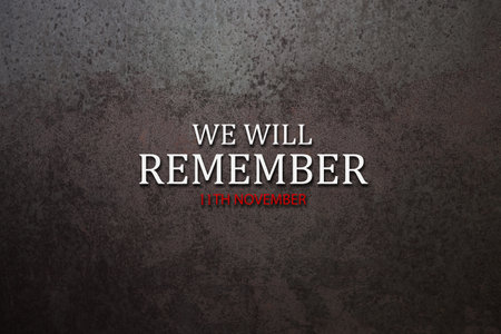 We Will Remember 11th November inscription on rusty iron background. Remembrance Day. Memorial Day. Veterans day.の写真素材