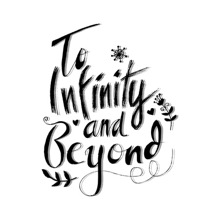 To infinity and beyond - unique typography poster or apparel design.のイラスト素材