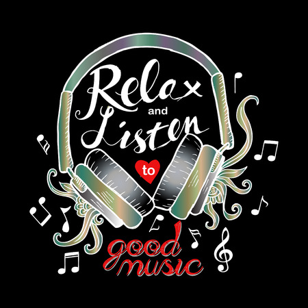 Relax and listen to good music, fashion quote design.のイラスト素材