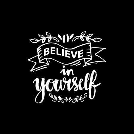 Believe in yourself handwritten design.のイラスト素材