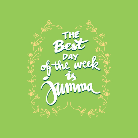 The best day of the week is jumma. Islamic quotes.のイラスト素材