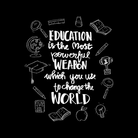 Education is the most powerful weapon which you can use to change the world. Lettering. Typography poster.のイラスト素材