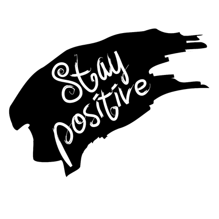 Stay positive handwritten lettering positive quote.のイラスト素材