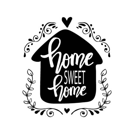 Home sweet home phrase. Inspirational quote about home.のイラスト素材