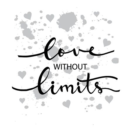 Love without limit  hand lettering.のイラスト素材
