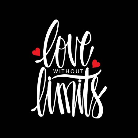 Love without limit. Motivational quote.のイラスト素材