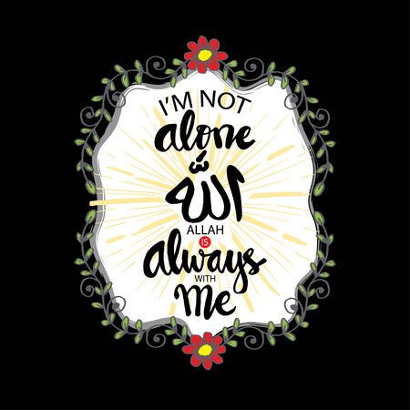 I'm not alone Allah is always with me. Prayer Quoteのイラスト素材