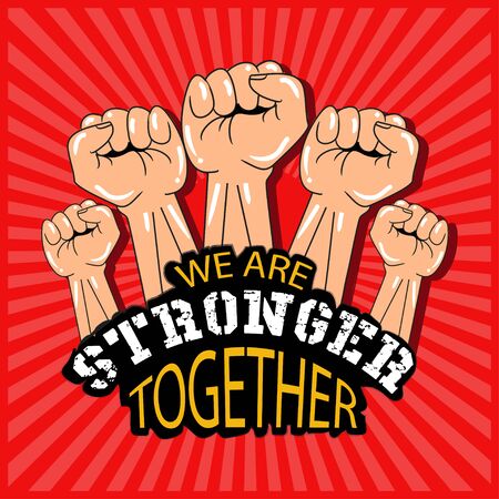 We`re strong together, lettering. Raised fist, community symbol.のイラスト素材