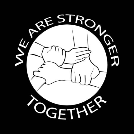 We are stronger together. Motivational quote.のイラスト素材