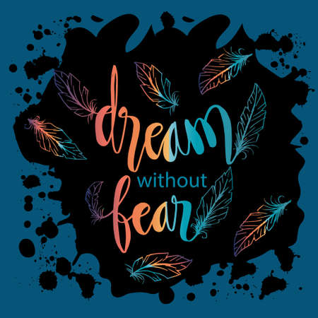 Dream without fear. Motivational quote.のイラスト素材