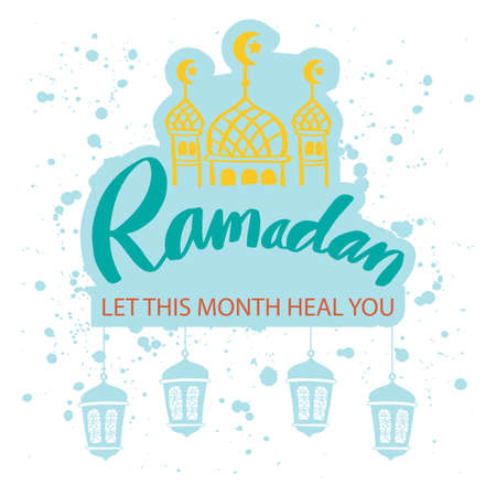 Ramadan let this month heal you. Ramadan Quotes.のイラスト素材