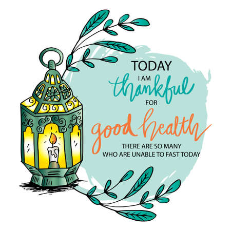Today i am thankful for good healthy, there are so many who are unable to fast today. Ramadan quote.のイラスト素材