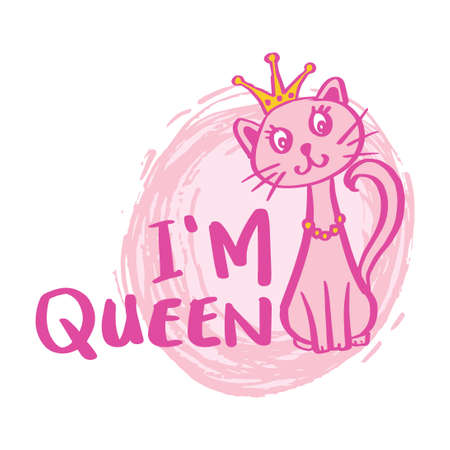I'm Queen hand lettering. Fashion print cute cat  with crown.のイラスト素材