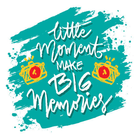 Little moment make big memories hand lettering. Motivational quote.のイラスト素材