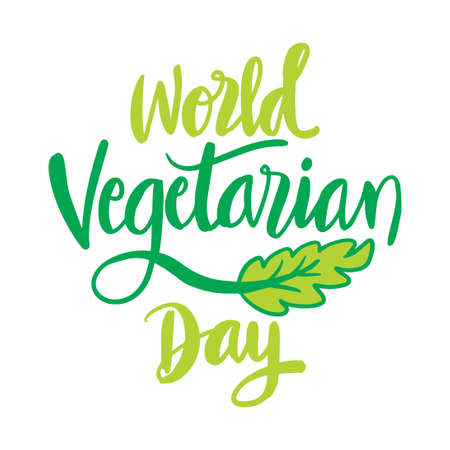 World Vegetarian Day hand drawn lettering with leaf. Concept design for banner, poster, card, textile print.のイラスト素材