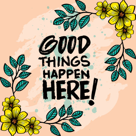 Good things happen here. Inspirational quote. Motivational background. Vector illustration.のイラスト素材