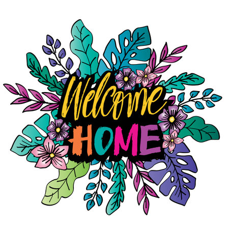 Welcome home lettering with hand drawn flowers and leaves. Vector illustration.のイラスト素材