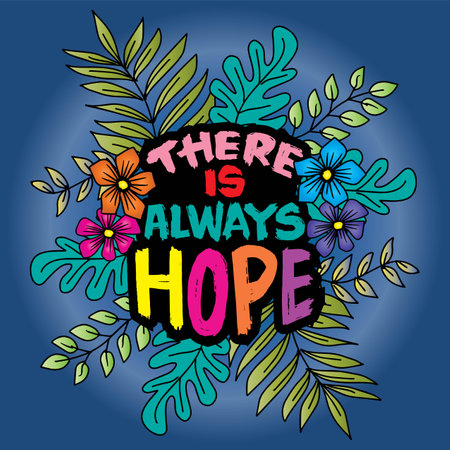 There is always a hope. Inspirational quote. Vector illustration.のイラスト素材