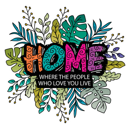 Home where the people who love you live.  Hand lettering composition with phrase Inspirational quote. Vector illustrationのイラスト素材