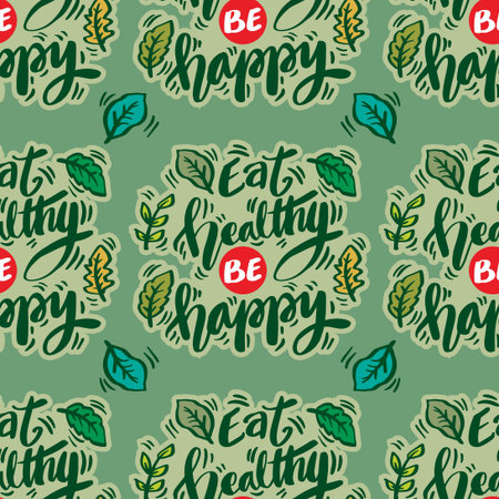 Seamless pattern with lettering eat healthy be happy on green background. Vector illustration.のイラスト素材
